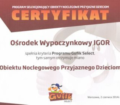 Ośrodek Wypoczynkowy IGOR w miejscowości Zarzecze
 - Certyfikat