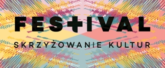 Festiwal Skrzyżowanie Kultur 2016