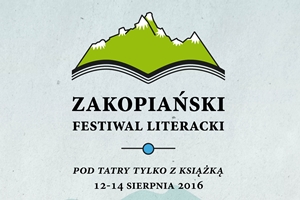 Zakopiański Festiwal Literacki 2016