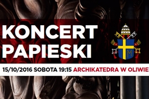 Koncert Papieski w Archikatedrze Oliwskiej