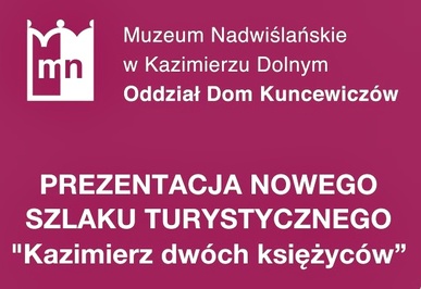Prezentacja nowego szlaku turystycznego w Kazimierzu Dolnym