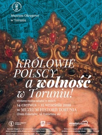 Królowie Polscy a wolność w Toruniu