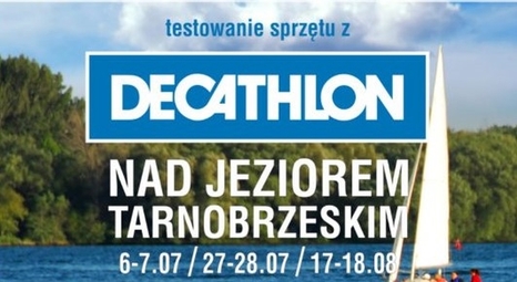 Weekend z Decathlonem nad Jeziorem Tarnobrzeskim