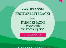 ZAKOPIAŃSKI FESTIWAL LITERACKI w miejscowości Zakopane