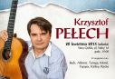 Recital gitarowy Krzysztofa Pełecha w miejscowości 