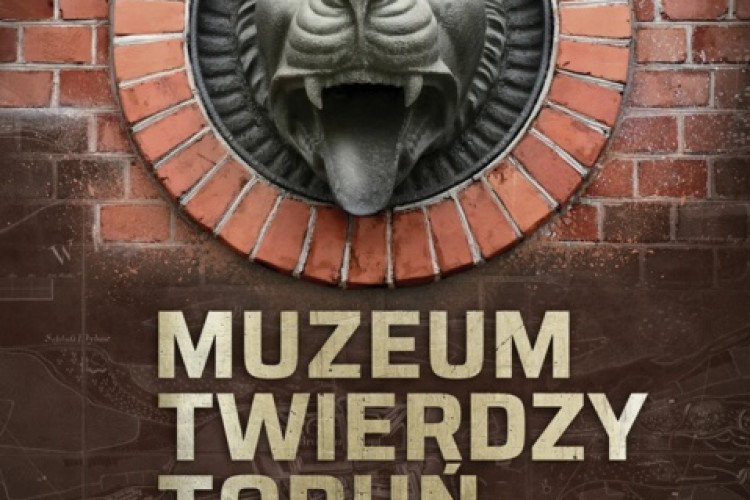 Otwarcie Muzeum Twierdzy Toruń w miejscowości Toruń