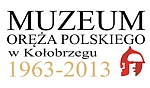 Jubileusz 50-lecia Muzeum Oręża Polskiego w Kołobrzegu w miejscowości 